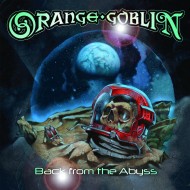 Orange-Goblin-Back-From-The-Abyss