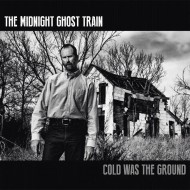 the-midnight-ghost-train-cold-was-the-ground