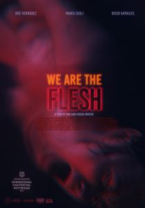 affiche-we-are-the-flesh-tenemos-la-carne-2016-1